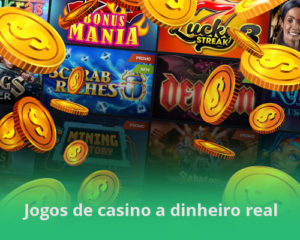 Jogos de casino a dinheiro real